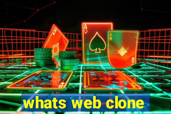 whats web clone